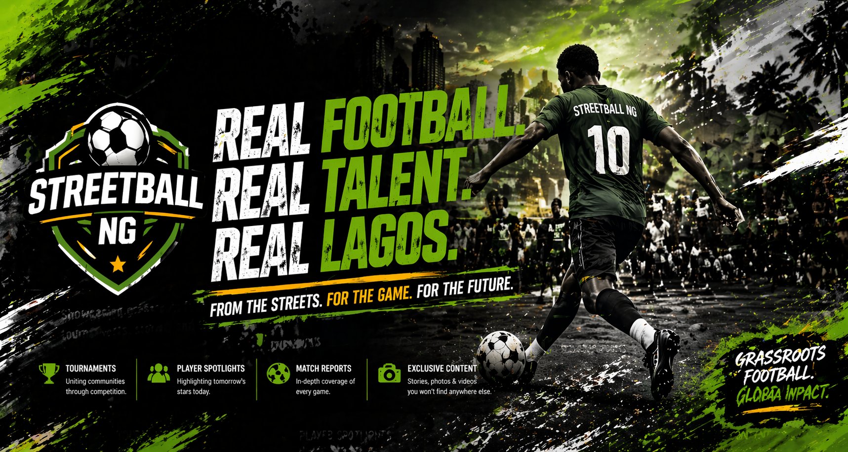 StreetBallNG - Real Football. Real Talent. Real Lagos.
